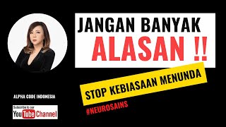 Jangan Banyak Alasan Stop Kebiasaan Menunda #menundapekerjaan #janganbanyakalasan
