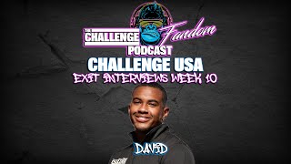 The Challenge USA EP10 Exit Interview w/ David Alexander