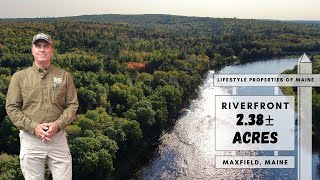 Riverfront 2.38± Acres | Maine Real Estate