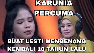 Download lagu Full karunia percuma buat Lesti mengenang 10 tahun lalu ada apa?
