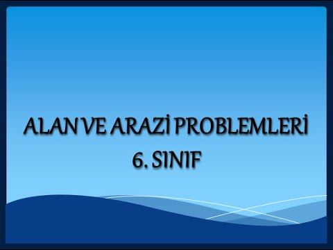 ALAN VE ARAZİ PROBLEMLERİ 6. SINIF #alan #arazi - YouTube