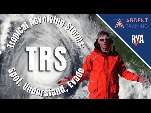 Tropical Revolving Storms: Formation, Danger Zones and How to Steer Clear