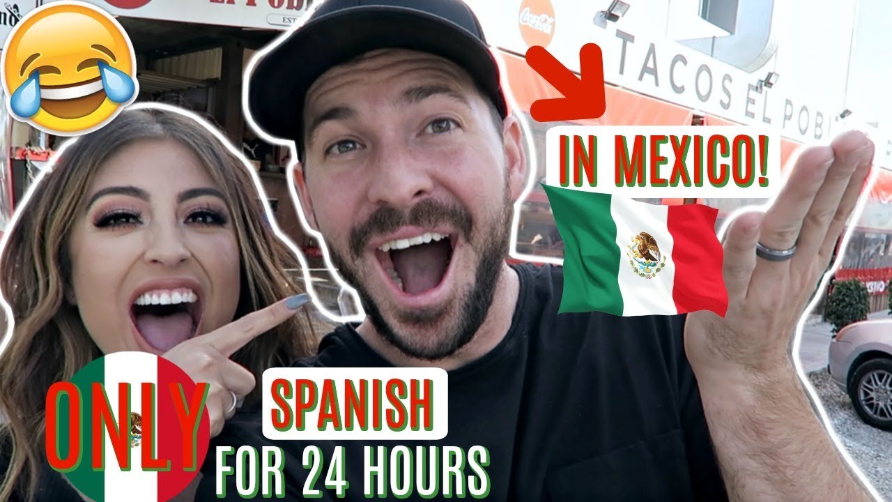 Speaking ONLY SPANISH to WHITE Husband for 24 HOURS Challenge IN MEXICO