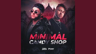 MEGA MINIMAL CANDY SHOP