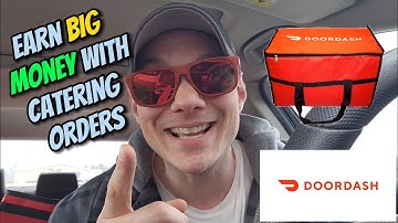 Earn BIG money with doordash catering orders. Catering guide for beginners.