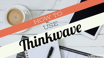 How to use thinkwave - create an account