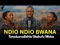 NDIO NDIO BWANA Tunakurudishia Utukufu Wako Swahili Praise Song 2026