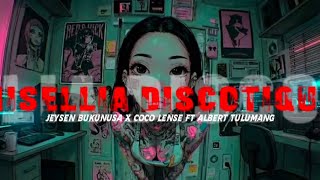 MISELLIA DISCOTIQUE - JEYSEN BUKUNUSA X COCO LENSE FT ALBERT TULUMANG (HARMOKOSQUAD) 2026