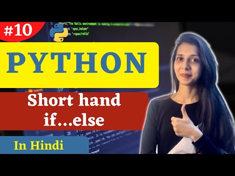 short if else in Python  hindi | Python Tutorial #10 #coder #codewithsheetal