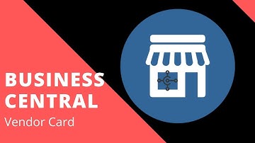 Business Central - Vendor Card Overview