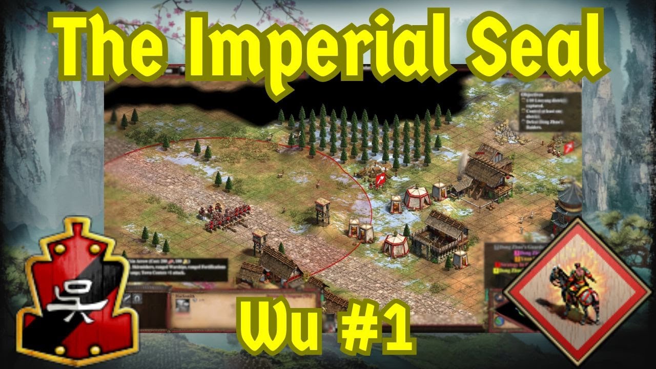 Wu - Mission 1 - AOE2 The Three Kingdoms - NO COMMENTARY