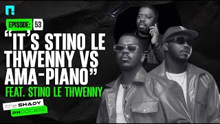 Episode 53  The Shady Phodcast Stino Le Thwenny  Resurrecting Hip  Hop  Leaving Universal 