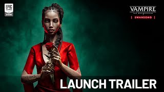 Vampire: The Masquerade - Swansong | Launch Trailer