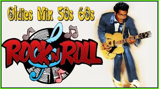 Oldies Mix Rock n Roll 50s 60s - Best Classic Rock And Roll of 50s 60s - Rock And Roll Songs