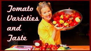 TOMATO VARIETIES (What made the cut!) + Taste Test