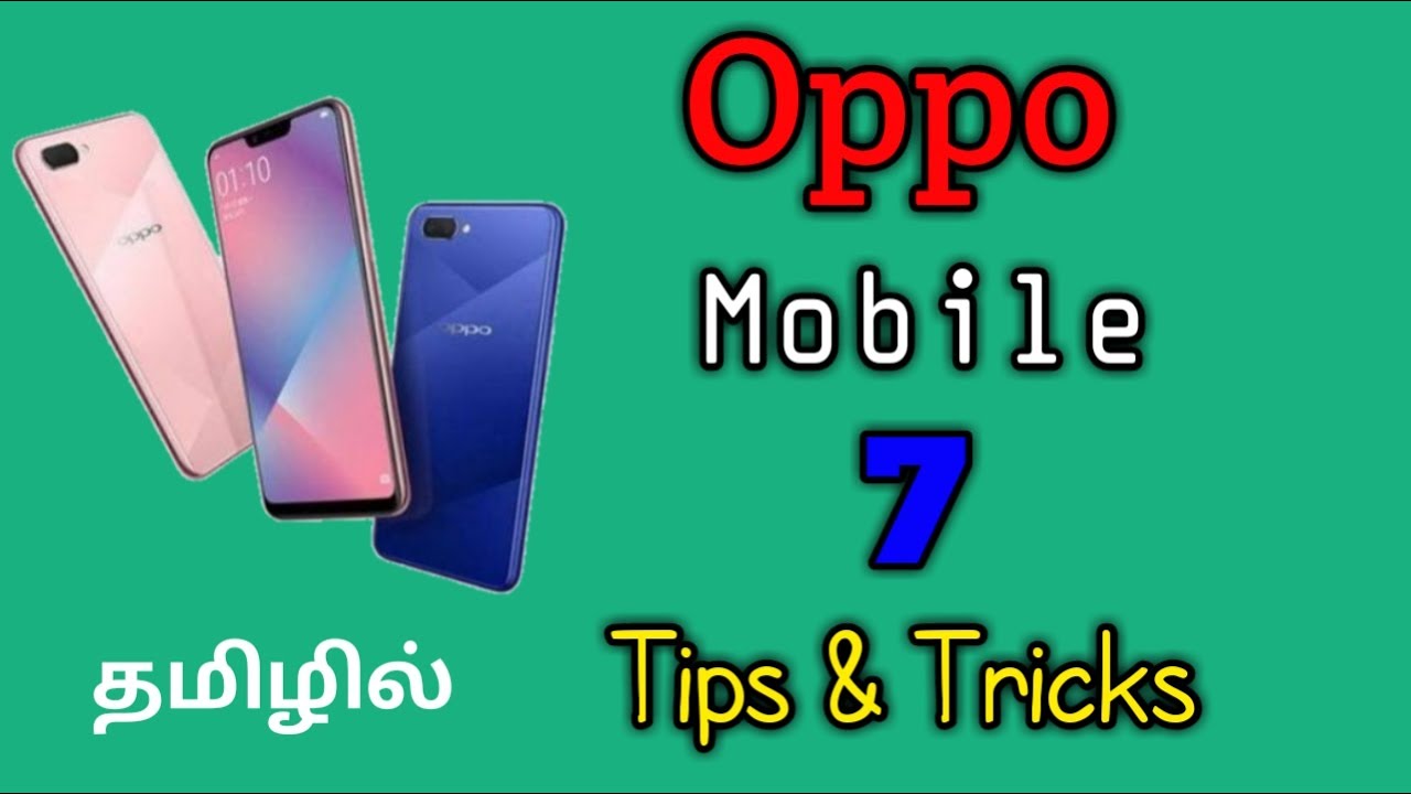 Download Oppo Mobile 7 Secret Tips & Tricks in Tamil | TMM Tamilan