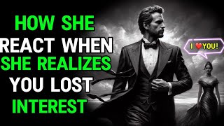 How  Your Girlfriend   React When She Realizes  You  Lost Interest|Stoicism Wealth