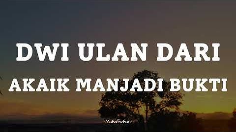 Thumbnail of DWI ULAN DARI  - AKAIK MANJADI BUKTI || LIRIK LAGU MINANG