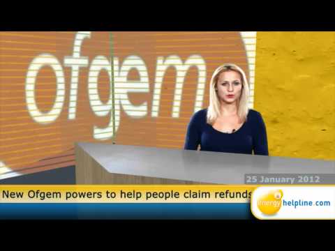 New Ofgem powers to help people claim refunds?