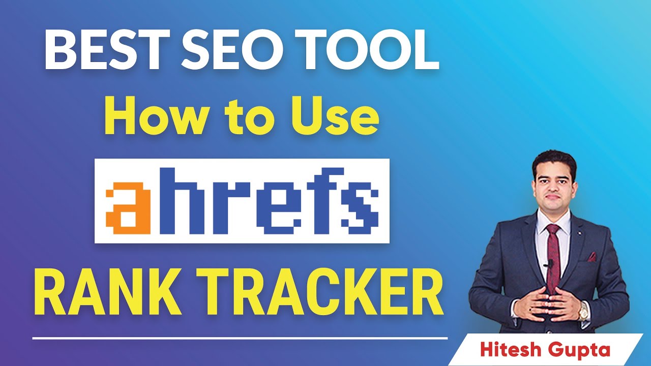 rank tracker ahrefs