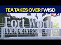 TEA names conservator to lead FWISD turnaround plan