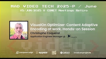 VisualOn Optimizer: Content Adaptive Encoding at work. Hands-on Session