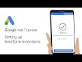 Google Ads Tutorials: Setting up lead form extensions
