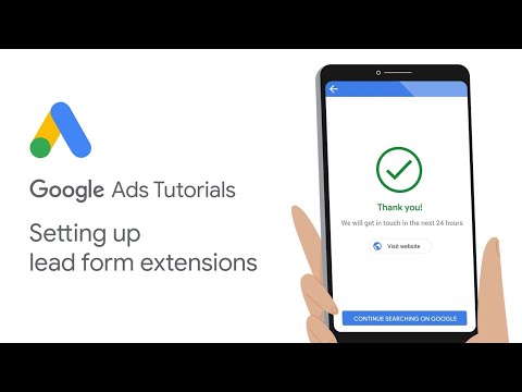 Google Ads Tutorials: Setting up lead form extensions