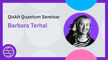 0-Pi Qubits as Homological Rotor Codes | Qiskit Quantum Seminar  with Barbara Terhal