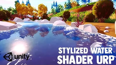 Stylized Water Shader Unity (Tutorial) - URP toon water shader