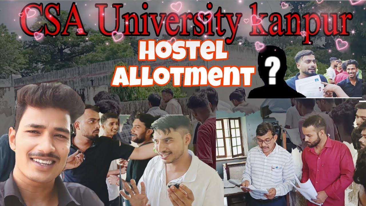 Hostel Allotment CSA University Kanpur| Hostel Allotment Process |BSc Agriculture Students|4th year