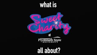 What is Sweet Charity Plymouth State University Answers