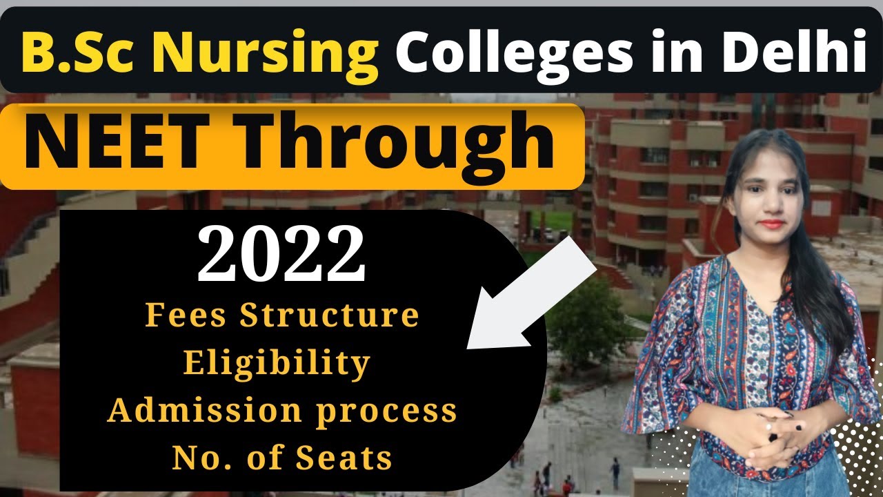 NEET through B.Sc Nursing Delhi Colleges Nursing College Fees B.Sc