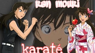Detective Conan, Ran Mouri Edit Karaté