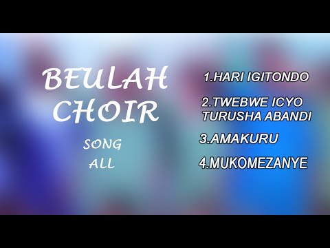 😍BEULAH CHOIR ALL SONG🥰
