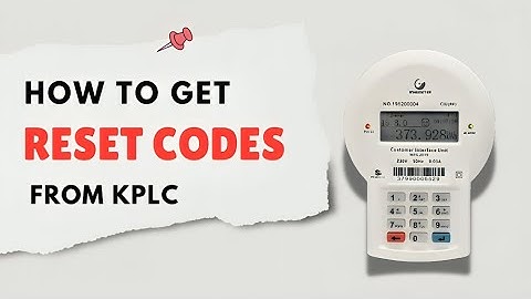 How to get the KPLC Prepaid Meter Reset Codes