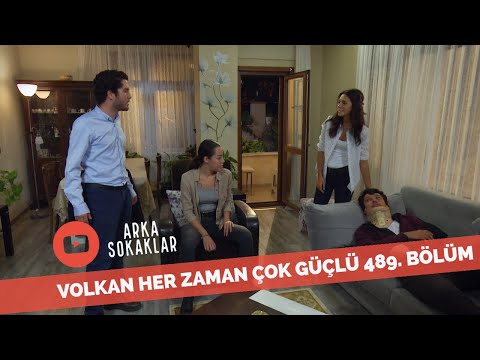 Volkan Her Zaman Çok Güçlü 489. Bölüm