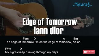 iann dior - Edge of Tomorrow Guitar Chords Lyrics