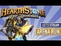 Let's Stream | Hearthstone (Arena Run)