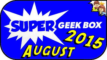 Super Geek Box August 2015 Warriors Unboxing - BrickQueen