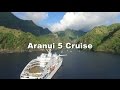 Explore French Polynesia - Aranui 5