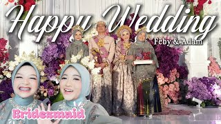 BTS JADI BRIDESMAID FEBY PUTRI \u0026 ADAM FEBRIAN !! BTS JADI BRIDESMAID FEBY PUTRI \u0026 ADAM FEBRIAN !!