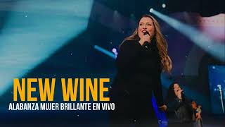 NEW WINE Alabanza BILINGÜE servicio MUJER Brillante!!! 💥💥 by NEW WINE En Español 1,217 views 8 days ago 8 minutes, 46 seconds