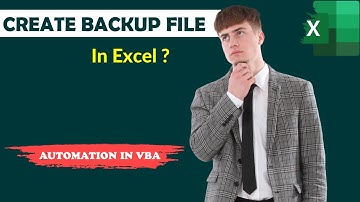 How to create Auto Backup Files in VBA | You need to know