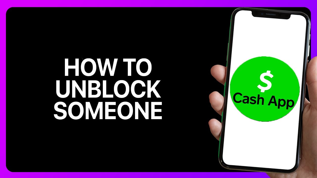How To Unblock Someone On Cash App Tutorial
