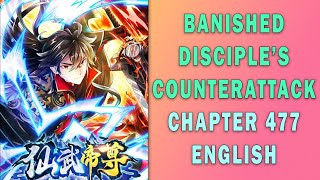 Banished Disciples Counterattack Chapter 477 English