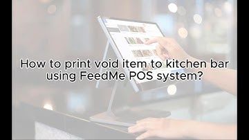 💡 How to Print Void Item to Kitchen Bar using FeedMe POS System❓