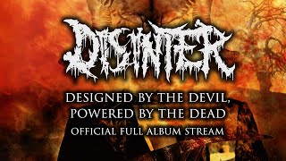 DISINTER - Designed by the Devil, Powered by the Dead ( Full Album Stream)