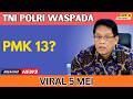 Viral 5 Mei! Pensiunan TNI Polri Jangan Salah Baca PMK 13