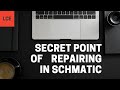 SECRET POINT OF LAPTOP BOARD REPAIR IN SCHEMATIC